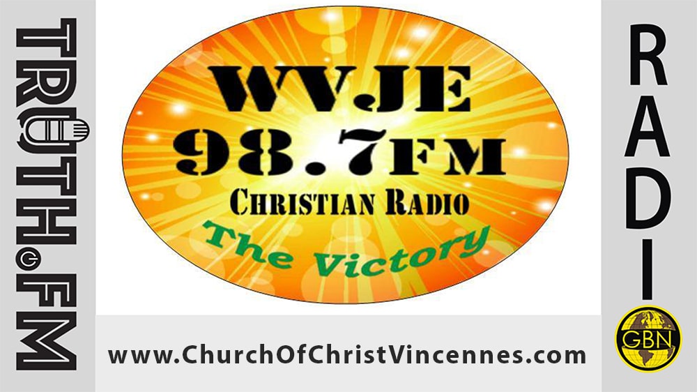 TruthFM-GBN-Station-WVJELP-Vincennes-IN-16×9 The Victory Radio - Central Church of Christ (Vincennes, IN)