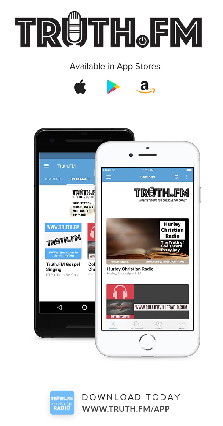 Truth.FM Mobile App Available from Apple, Google Play, or Amazon Fire store
